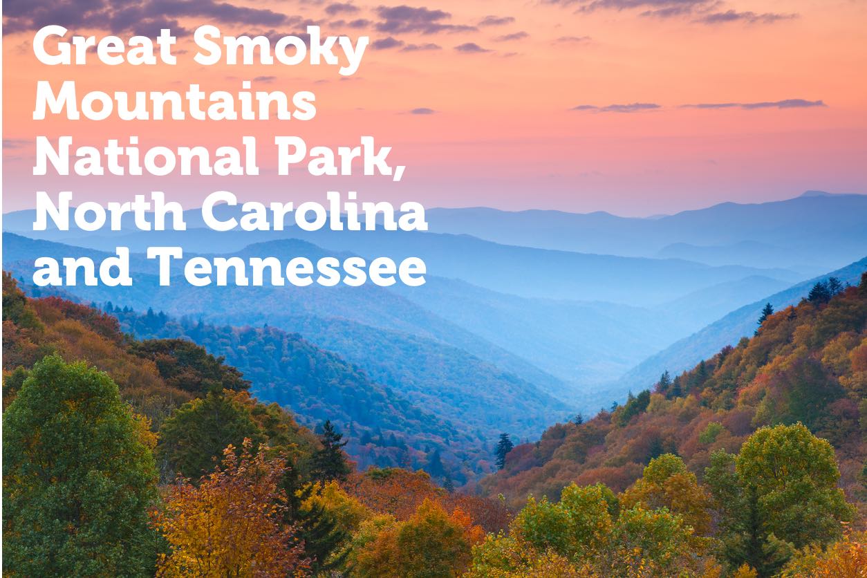 Great Smoky Mountains National Park, North Carolina and Tennessee