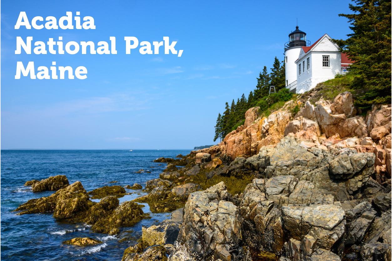 3. Acadia National Park, Maine